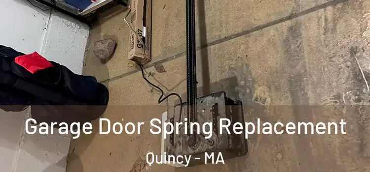  Garage Door Spring Replacement Quincy - MA
