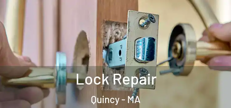  Lock Repair Quincy - MA