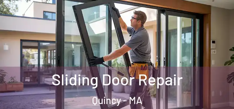  Sliding Door Repair Quincy - MA