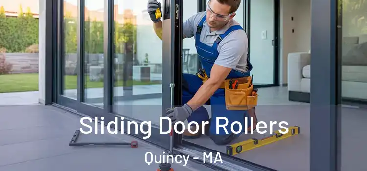 Sliding Door Rollers Quincy - MA